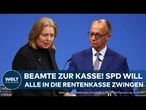 DEUTSCHLAND: Jetzt sollen auch Beamte zahlen! SPD fordert radikale Rentenreform - Union ist dagegen
