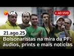 Bolsonaro, Eduardo e Malafaia alvos da PF: áudios, prints, últimas notícias e+ ao vivo | UOL News