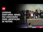 Lourival Sant'Anna: Israel faz concessão para libertação de reféns | CNN PRIME TIME