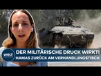 KRIEG IN GAZA: Neue Verhandlungen! Hamas-Terroristen geben dem massiven israelischen Druck nach