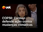 Pessoas 'medianamente inteligentes' sabem que mudanças climáticas nos levarão à extinção, diz Cármen