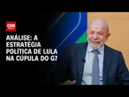 Análise: Lula busca espaço de liderança do Sul Global no G7 | WW