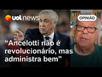 Ancelotti é grande 'administrador de gente'; Neymar terá que se adaptar ao novo técnico da seleção