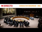 YEMEN: El CONSEJO de SEGURIDAD se reúne para tratar la situación en ORIENTE MEDIO | RTVE
