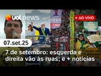 7 de Setembro: Lula usa boné 'Brasil soberano'; Michelle cita Bolsonaro 'humilhado', anistia e +