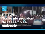 Sénégal : l'ex-Premier ministre Ousmane Sonko élu président de l'Assemblée nationale
