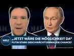 UKRAINE-KRIEG: "Jetzt wäre die Möglichkeit da!" Putin geschwächt! Einmalige Chance für Frieden?