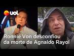 Ronnie Von se emociona em velório de Agnaldo Rayol e diz que não quis acreditar em morte