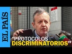 Alberto Reyero: "Los protocolos tenían un componente discriminatorio claro" | EL PAÍS