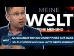 ELON MUSK: Das ZDF muss jetzt zittern! "Finde gut, dass solche Sender auch mal unter Druck kommen!“