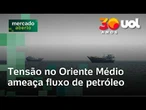 EUA e Irã escalam guerra em torno do estreito de Hormuz; petróleo sobe