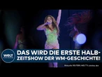 FUSSBALL: Das hat die FIFA noch nie gemacht! Halbzeitshow mit Weltklasse-Künstlern