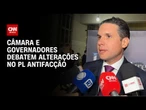 Hugo Motta se reúne com governadores para discutir mudanças no PL Antifacção | BASTIDORES CNN
