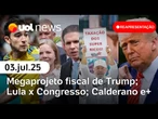Lula fala sobre Mercosul; Trump tem pacote orçamentário aprovado; Gleisi defende Motta; INSS e +