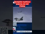 Brytyjskie myśliwce pojawią się nad Polską. W ramach nowej inicjatywy NATO