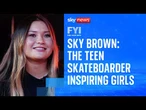 FYI: The teen skateboarder inspiring girls