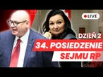 34 posiedzenie Sejmu RP dzień drugi 8.05.2025 - Transmisja na ŻYWO z obrad Sejmu