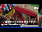 L'Iran déclare que les représailles contre Israël sont un "avertissement"