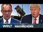 PUTINS KRIEG: Merz will US-Patriots für die Ukraine kaufen! Trump muss Entscheidung fällen! | STREAM