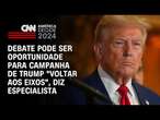 Debate pode ser oportunidade para campanha de Trump 