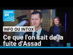 Chute d'Assad : ce que l'on sait de la fuite de l'ancien président syrien • FRANCE 24