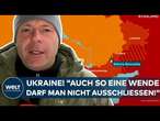 PUTINS KRIEG: "Auch so eine Wende darf man nicht ausschließen" Ukraine in Not! Russen drücken weiter