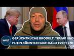 UKRAINE-KRIEG: Gerücht aus der Duma! Trump und Putin könnten sich im Februar oder März treffen