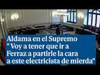 Aldama en el Supremo: