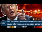 IRAN-KRIEG: "Richtig eine reingehauen!" Donald Trump tönt! Attacken auf Mullahs! Die kontern sofort!
