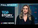 Top Story with Tom Llamas - March 13 | NBC News NOW