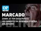 Zanin já tem data para o julgamento da denúncia contra Bolsonaro | O POVO NEWS