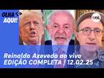 Reinaldo Azevedo ao vivo: Lula critica Ibama; Trump faz blefe, avalia governo e+| Olha Aqui completo