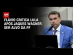 Após operação contra Jaques, Flávio fala em "PT da Bahia implodido pela PF" | BASTIDORES CNN
