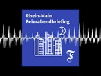 F.A.Z. Rhein-Main Feierabendbriefing vom 26.06.2026 - F.A.Z. Rhein-Main Feierabendbriefing
