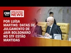 Análise: Movimentação da oposição não atrasa julgamento de Jair Bolsonaro no STF | CNN PRIME TIME