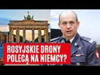 Stanowcze słowa gen. Drewniaka. Nie ma wątpliwości gdzie mogą dolecieć drony | FAKT