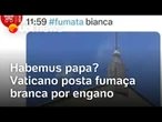 Fumaça branca é postada por engano no perfil oficial do Vaticano; publicação foi apagada
