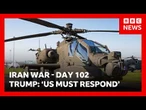 US President Trump says Iran shot down US helicopter and vows to respond | BBC News