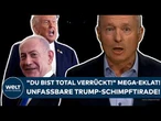 USA: "Du bist total verrückt!" Mega-Eklat! Unfassbare Trump-Schimpftirade gegen Netanjahu!
