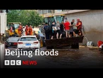 Beijing floods kill 30 as China sees summer of extreme weather | BBC News
