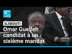 Djibouti : le président sortant Ismaël Omar Guelleh candidat à un sixième mandat • FRANCE 24