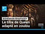 Afrique du Sud : le titre de Queen "Bohemian Rhapsody" adapté en zoulou • FRANCE 24