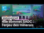 45e sommet de la SADC à Madagascar : la RD Congo absente • FRANCE 24