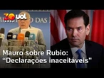 Rubio atacou Lula de forma 'grosseira e arrogante', diz Mauro Vieira após tarifaço