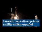 Lanzado con éxito el primer satélite militar español, el SPAINSAT NG I