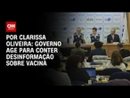Governo age para evitar crise de desinformação sobre vacina da dengue | LIVE CNN