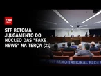 STF retoma julgamento do núcleo da desinformação do plano de golpe na terça (21) | CNN NOVO DIA