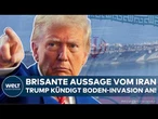 IRAN-KRIEG: Donnerschlag! Brisante Aussage von Irans Präsident! USA kündigen Boden-Offensive an