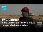 Pas de répit pour le climat : l'OMM prévoit un réchauffement inédit ces prochaines années