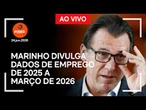Ao vivo: Marinho divulga dados de emprego de 2025 a março de 2026